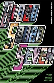 BLOOD SQUAD SEVEN TP VOL 02 CON SEASON (MR) FOC October 19, 2026