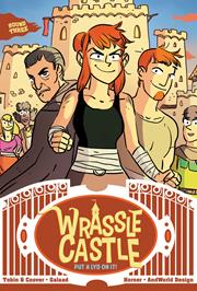 WRASSLE CASTLE TP BOOK 03 PUT A LYD ON IT!