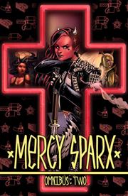 MERCY SPARX OMNIBUS TP VOL 02 (MR) Limited to 300 copies Allocations May Occur