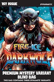 FIRE AND ICE DARKWOLF #1 CVR G PREMIUM MYSTERY BLIND BAG VAR