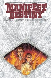 MANIFEST DESTINY TP VOL 05 MNEMOPHOBIA & CHRONOPHOBIA (MR) FOC September 28, 2026