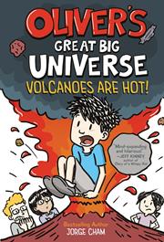 OLIVERS GREAT BIG UNIVERSE ILLUSTRATED NOVEL VOL 02 VOLCANOES ARE HOT