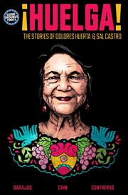 HUELGA TP THE STORIES OF DOLORES HUERTA & SAL CASTRO