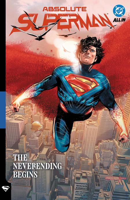 ABSOLUTE SUPERMAN HC VOL 03 THE NEVERENDING BEGINS FOC August 10, 2026