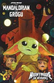 STAR WARS THE MANDALORIAN AND GROGU NIGHTMARE ON NEVARRO (ONE SHOT) CVR C NICOLETTA BALDARI VAR FOC September 21, 2026