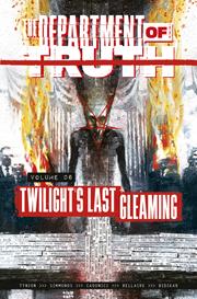 DEPARTMENT OF TRUTH TP VOL 06 TWILIGHTS LAST GLEAMING (MR) FOC October 5, 2026