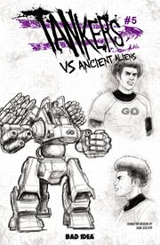 TANKERS VS ANCIENT ALIENS #5 (OF 5) CVR C JUAN JOSE RYP DESIGN VAR FOC September 21, 2026