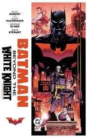 BATMAN BEYOND THE WHITE KNIGHT THE DELUXE EDITION HC (MR) FOC September 14, 2026
