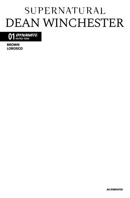 SUPERNATURAL DEAN WINCHESTER #1 CVR F BLANK AUTHENTIX VAR FOC September 28, 2026
