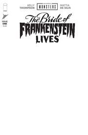 UNIVERSAL MONSTERS THE BRIDE OF FRANKENSTEIN LIVES #1 (OF 4) CVR I BLANK SKETCH VAR FOC September 28, 2026