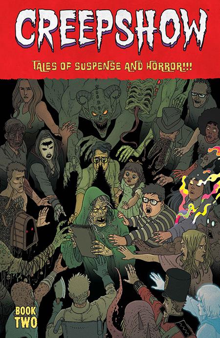 CREEPSHOW DLX ED HC BOOK 02 DIRECT MARKET EXCLUSIVE MARTIN MORAZZO & CHRIS OHALLORAN CVR (MR) FOC September 14, 2026