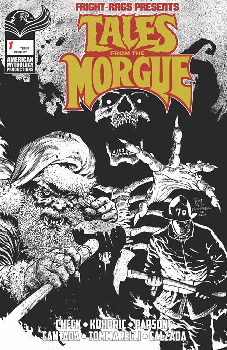 FRIGHT RAGS PRESENTS TALES FROM THE MORGUE #1 (ONE SHOT) CVR E ROY ALLAN MARTINEZ CENTURY LIMITED B&W VAR FOC September 28, 2026