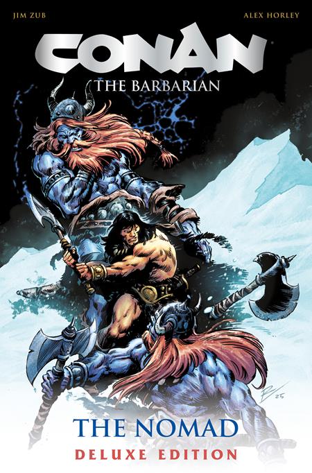 CONAN THE BARBARIAN THE NOMAD DELUXE COLLECTORS EDITION HC DIRECT MARKET EDITION ROBERTO DE LA TORRE CVR (MR) FOC September 14, 2026