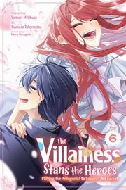 VILLAINESS STANS THE HERO PLAYING THE ANTAGONIST TO SUPPORT HER FAVES TP VOL 06 FOC September 28, 2026