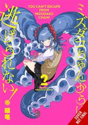 YOU CANT ESCAPE FROM MIZUDAKO-CHAN TP VOL 02 FOC September 28, 2026