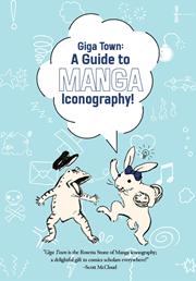GIGA TOWN THE GUIDE TO MANGA ICONOGRAPHY TP