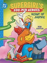 SUPERGIRLS ZOO-PER HEROES SCENT OF JUSTICE HC FOC October 26, 2026