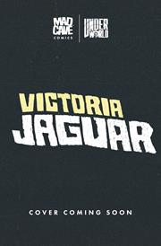 VICTORIA JAGUAR #1 CVR C PAULINA GANUCHEAU VAR FOC October 19, 2026