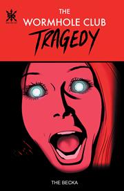 WORMHOLE CLUB TRAGEDY TP (MR) FOC October 12, 2026