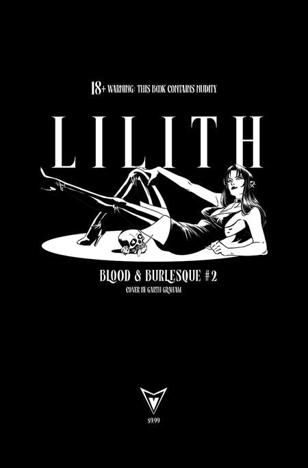LILITH BLOOD AND BURLESQUE #2 (OF 5) CVR G GARTH GRAHAM NSFW MONEY SHOT CROSSOVER BLACK BAG VAR (MR) FOC October 26, 2026
