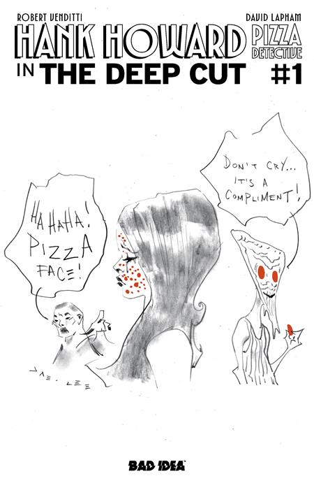 HANK HOWARD PIZZA DETECTIVE THE DEEP CUT #1 (ONE SHOT) CVR G INC 1:20 PIZZA BY JAE LEE VAR FOC November 2, 2026