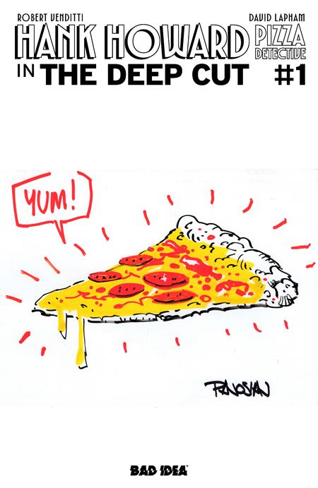 HANK HOWARD PIZZA DETECTIVE THE DEEP CUT #1 (ONE SHOT) CVR I INC 1:100 PIZZA BY DAN PANOSIAN PIZZA BY VAR FOC November 2, 2026