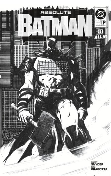 DC W.I.P. ABSOLUTE BATMAN #1 Second Printing Cvr B Nick Dragotta Var FOC November 2, 2026