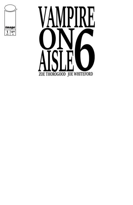 VAMPIRE ON AISLE 6 #1 (OF 3) CVR D BLANK SKETCH VAR (MR) FOC November 23, 2026