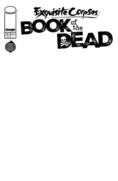 EXQUISITE CORPSES BOOK OF THE DEAD #1 (ONE-SHOT) CVR D BLANK SKETCH VAR (MR) FOC November 30, 2026