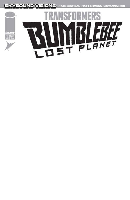 TRANSFORMERS BUMBLEBEE LOST PLANET #1 (OF 6) CVR G BLANK SKETCH VAR FOC January 4, 2027