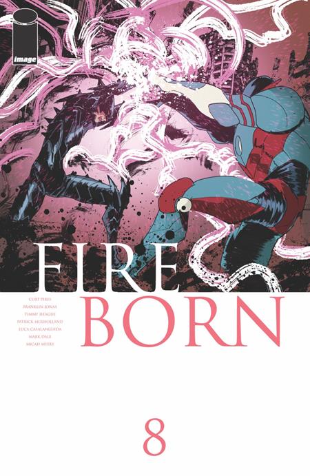 FIREBORN #8 CVR E INC 1:50 PATRICK MULHOLLAND FOIL HOMAGE VAR FOC January 4, 2027