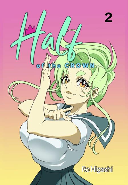 HALF OF THE CROWN MANGA TP VOL 02 FOC November 30, 2026