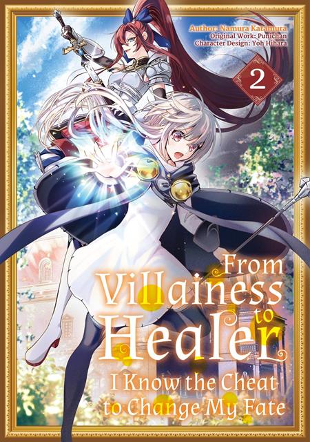FROM VILLAINESS TO HEALER I KNOW THE CHEAT TO CHANGE MY FATE TP VOL 02 FOC December 14, 2026