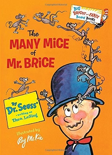 Many Mice Of Mr. Brice (Dr. Seuss, Cat in the Hat)