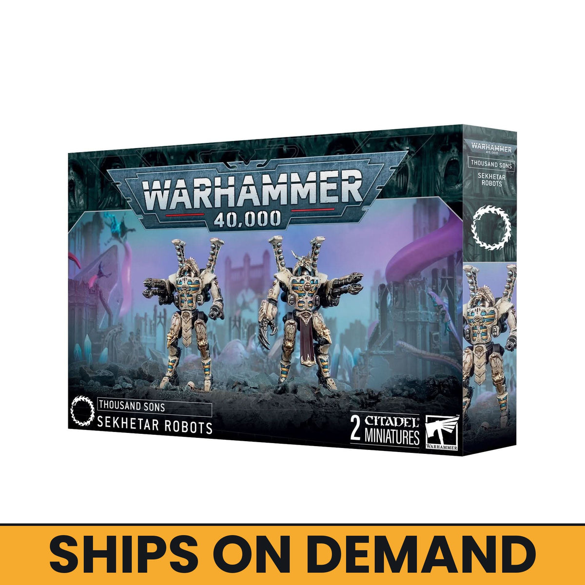 THOUSAND SONS: SEKHETAR ROBOTS