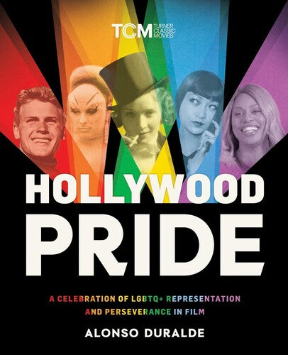 Hollywood Pride: A Celebration of LGBTQ+ Representation and Perseverance in Film (Turner Classic Movies, TCM)