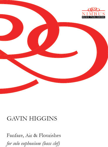 Higgins: Fanfare, Air & Flourishes for Solo Euphonium (bass clef)
