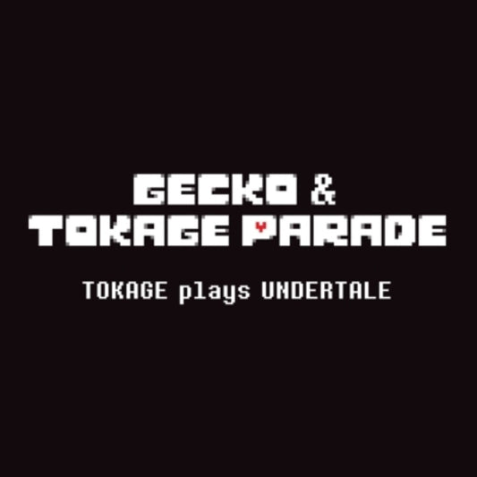 Tokage Plays Undertale - Gecko&Tokage Parade - Vinyl LP