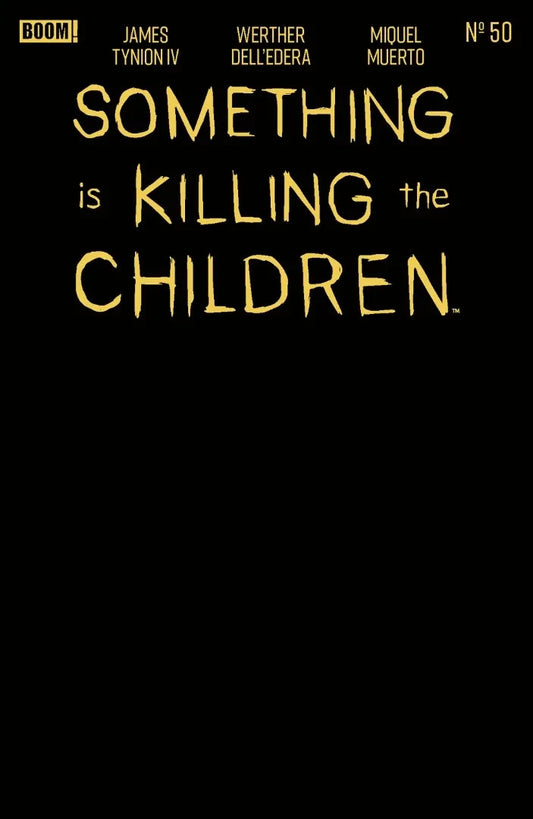 Something is Killing the Children #50 E Gold Blank Var (Foil Stamp) FOC (7/6/26)