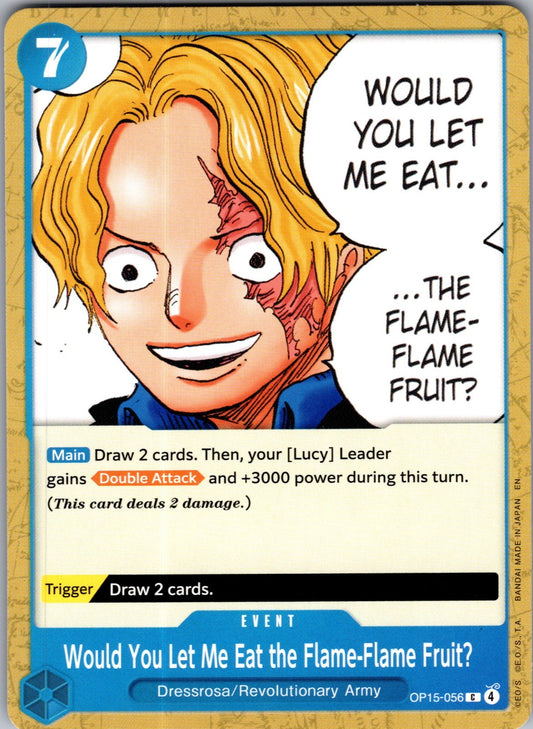 Would You Let Me Eat the Flame-Flame Fruit? C Adventure on Kami's Island OP15-05