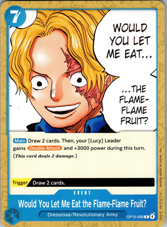 Would You Let Me Eat the Flame-Flame Fruit? C Adventure on Kami's Island OP15-05