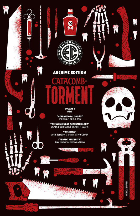 EC CATACOMB OF TORMENT #15 CVR E INC 1:50 PATRICIA MARTIN ARCHIVE EDITION VAR FOC August 10, 2026