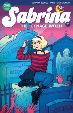 Sabrina the Teenage Witch #2 Cover B Paulina Ganucheau Var FOC October 12, 2026