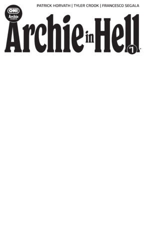 Archie in Hell #1 Cover E Blank Sketch Var FOC September 28, 2026