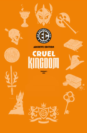 Order Requirements EC Cruel Kingdom 2 #3 Cover E Rian Hughes Archive Edition 1:50 Var [1:50] FOC October 19, 2026