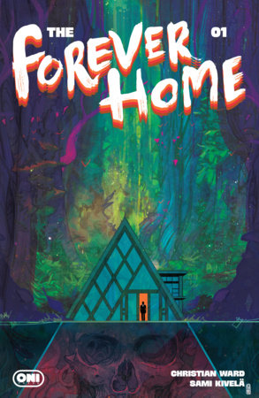 Forever Home #1 2nd Printing FOC September 21, 2026