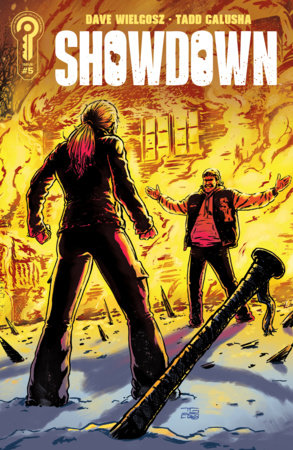 Showdown #5 Cover B Tadd Galusha FOC September 21, 2026