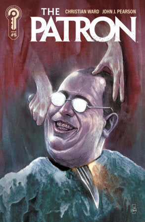 The Patron #5 Cover B John J. Pearson FOC December 7, 2026