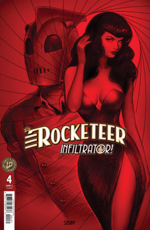 The Rocketeer: Infiltrator! #4 Variant B (Szerdy) FOC September 21, 2026