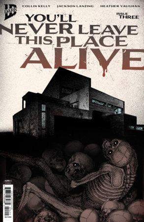 You'll Never Leave This Place Alive #3 Variant B (Eckman-Lawn Cover Set) FOC November 30, 2026